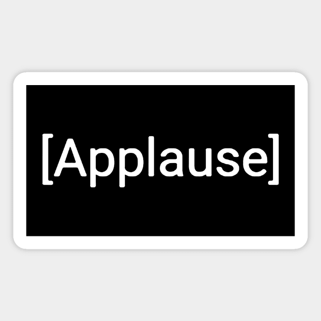 Applause Magnet by LordNeckbeard